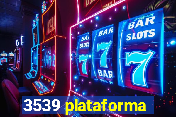 3539 plataforma